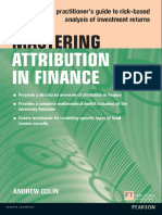 Mastering Attribution in Finance A Practitioners Guide To Risk-Based Analysis of Investment Returns (Financial Times Series) (Andrew Colin) (Z-Library)