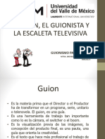El Guion, El Guionista y La Escaleta Televisiva Guionismo para Medios Parcial Ii Ciclo 01 19