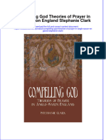 Download pdf Compelling God Theories Of Prayer In Anglo Saxon England Stephanie Clark ebook full chapter 