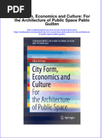 Full Chapter City Form Economics and Culture For The Architecture of Public Space Pablo Guillen PDF