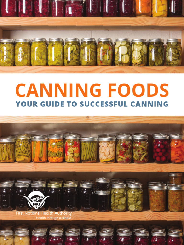 FNHA Canning Foods Your Guide To Successful Canning | PDF | Canning ...