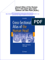 Textbook Cross Sectional Atlas of The Human Head With 0 1 MM Pixel Size Color Images 1St Edition Jin Seo Park Auth Ebook All Chapter PDF