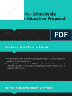 Benchmark - Schoolwide Character Education Proposal: Kendra Hicks Ead 520 Dr. Clay Week 5