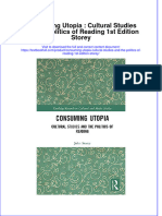 Full Chapter Consuming Utopia Cultural Studies and The Politics of Reading 1St Edition Storey PDF