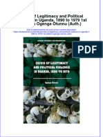 Download textbook Crisis Of Legitimacy And Political Violence In Uganda 1890 To 1979 1St Edition Ogenga Otunnu Auth ebook all chapter pdf 