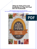 Download textbook Cool Knitting For Kids A Fun And Creative Introduction To Fiber Art Cool Fiber Art Kuskowski ebook all chapter pdf 