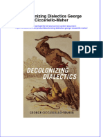 Textbook Decolonizing Dialectics George Ciccariello Maher Ebook All Chapter PDF