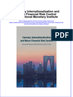 Textbook Currency Internationalization and Macro Financial Risk Control International Monetary Institute Ebook All Chapter PDF