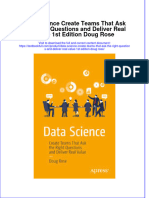 Textbook Data Science Create Teams That Ask The Right Questions and Deliver Real Value 1St Edition Doug Rose Ebook All Chapter PDF