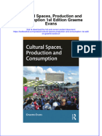 Full Chapter Cultural Spaces Production and Consumption 1St Edition Graeme Evans 2 PDF