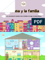 La Casa y La Familia