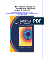 Download pdf Elementary Particle Physics An Intuitive Introduction 1St Edition Andrew J Larkoski ebook full chapter 