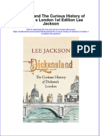 Download full chapter Dickensland The Curious History Of Dickens S London 1St Edition Lee Jackson pdf docx