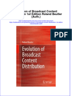 Textbook Evolution of Broadcast Content Distribution 1St Edition Roland Beutler Auth Ebook All Chapter PDF