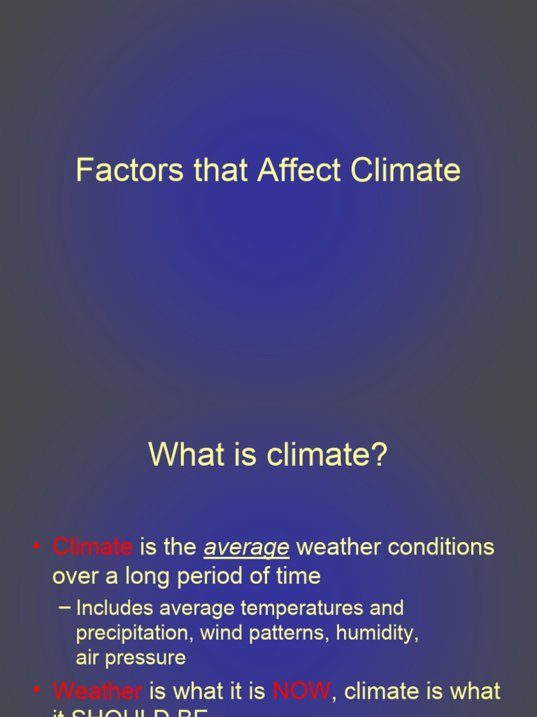 Factors That Affect Climate 1 Pdf Climate Weather