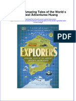 PDF Explorers Amazing Tales of The World S Greatest Adventures Huang Ebook Full Chapter