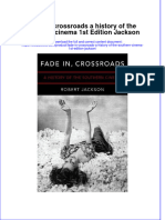 Textbook Fade in Crossroads A History of The Southern Cinema 1St Edition Jackson Ebook All Chapter PDF