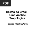 7011393 Sergio Ribeiro Porto RAIZES DO BRASIL Uma Analise Gica