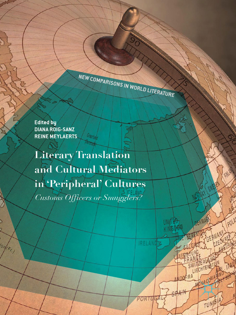 Literary Translation and Cultural Mediators in Peripheral' Cultures ...