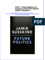 Textbook Future Politics Living Together in A World Transformed by Tech First Edition Edition Susskind Ebook All Chapter PDF