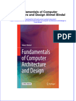 Download textbook Fundamentals Of Computer Architecture And Design Ahmet Bindal ebook all chapter pdf 