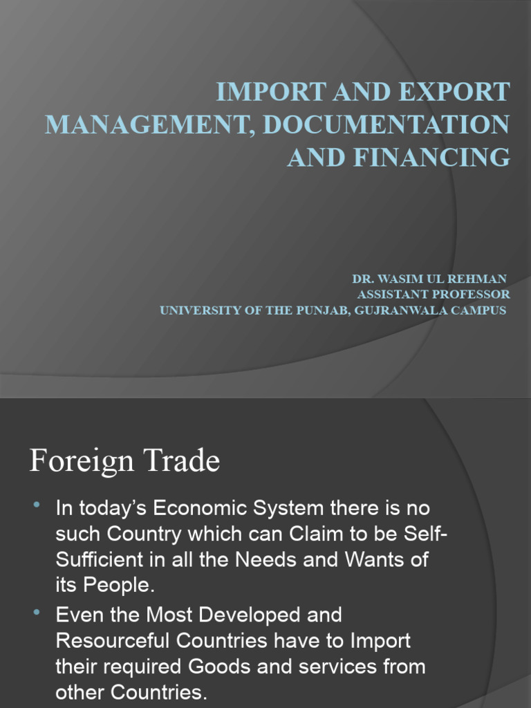 Import and Export Management, Documentation and Financing-Hassnain 01. ...