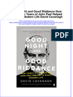 PDF Good Night and Good Riddance How Thirty Five Years of John Peel Helped To Shape Modern Life David Cavanagh Ebook Full Chapter