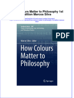 Download textbook How Colours Matter To Philosophy 1St Edition Marcos Silva ebook all chapter pdf 