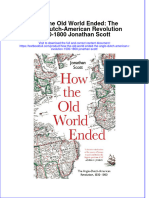PDF How The Old World Ended The Anglo Dutch American Revolution 1500 1800 Jonathan Scott Ebook Full Chapter