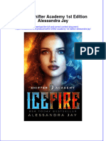 PDF Icefire Shifter Academy 1St Edition Alessandra Jay Ebook Full Chapter
