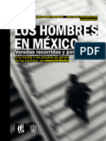 Los hombres en México. Veredas recorridas y por andar. Una mirada a los estudios de género de los hombres, las masculinidades. JC Ram