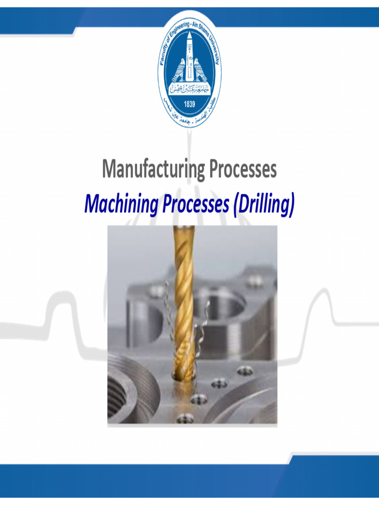 Drilling Processes and Techniques Guide | PDF | Drill | Drilling