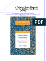 Textbook Imagined Futures Hope Risk and Uncertainty 1St Edition Julia Cook Auth Ebook All Chapter PDF