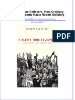 Full Chapter Hitlers True Believers How Ordinary People Became Nazis Robert Gellately PDF