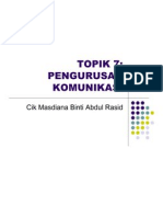 Topik 7-Pengurusan Komunikasi