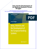 Full Chapter Ideas Interests and The Development of The European Banking Systems Florian Brugger PDF