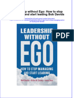 Textbook Leadership Without Ego How To Stop Managing and Start Leading Bob Davids Ebook All Chapter PDF