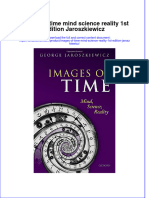 Download textbook Images Of Time Mind Science Reality 1St Edition Jaroszkiewicz ebook all chapter pdf 