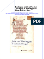 PDF John The Theologian and His Paschal Gospel A Prologue To Theology First Edition Edition Behr Ebook Full Chapter