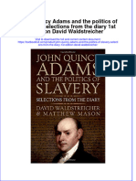 Textbook John Quincy Adams and The Politics of Slavery Selections From The Diary 1St Edition David Waldstreicher Ebook All Chapter PDF