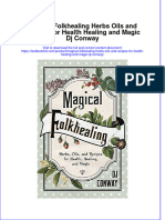Download textbook Magical Folkhealing Herbs Oils And Recipes For Health Healing And Magic Dj Conway ebook all chapter pdf 