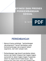 Definis dan Proses Perkembangan Sosial