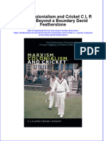 Download textbook Marxism Colonialism And Cricket C L R James S Beyond A Boundary David Featherstone ebook all chapter pdf 