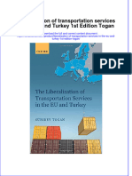 Textbook Liberalization of Transportation Services in The Eu and Turkey 1St Edition Togan Ebook All Chapter PDF