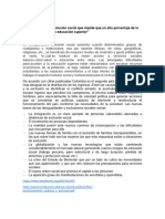 La Desigualdad y Exclusión Social Que Impide Que Un Alto Porcentaje de La Población Acceda A La Educación Superior