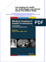 Textbook Medical Imaging For Health Professionals Technologies and Clinical Applications First Edition Reilly Ebook All Chapter PDF