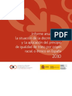 Informe anual sobre la situación de la discriminación  y la aplicación del principio  de igualdad de trato por origen  racial o étnico en España