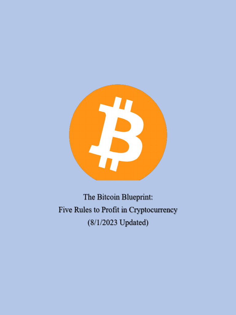 Bitcoin Blueprint: 5 Rules for Profit | PDF | Cryptocurrency | Market Trend