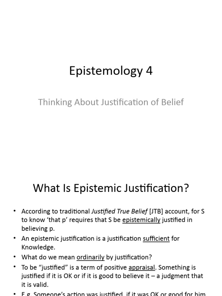 Understanding Epistemic Justification | PDF | Epistemology | Knowledge