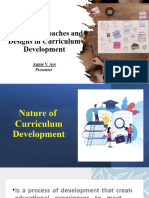Nature Approaches and Designs in Curriculum Development Annie v. Are